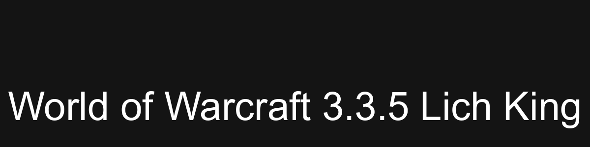 World of Warcraft 3.3.5 Lich King Banner